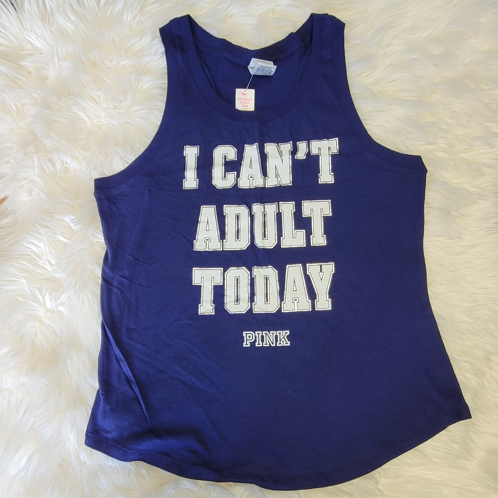 PINK Victoria Secret 'I Can't Adult Today' Tank Top